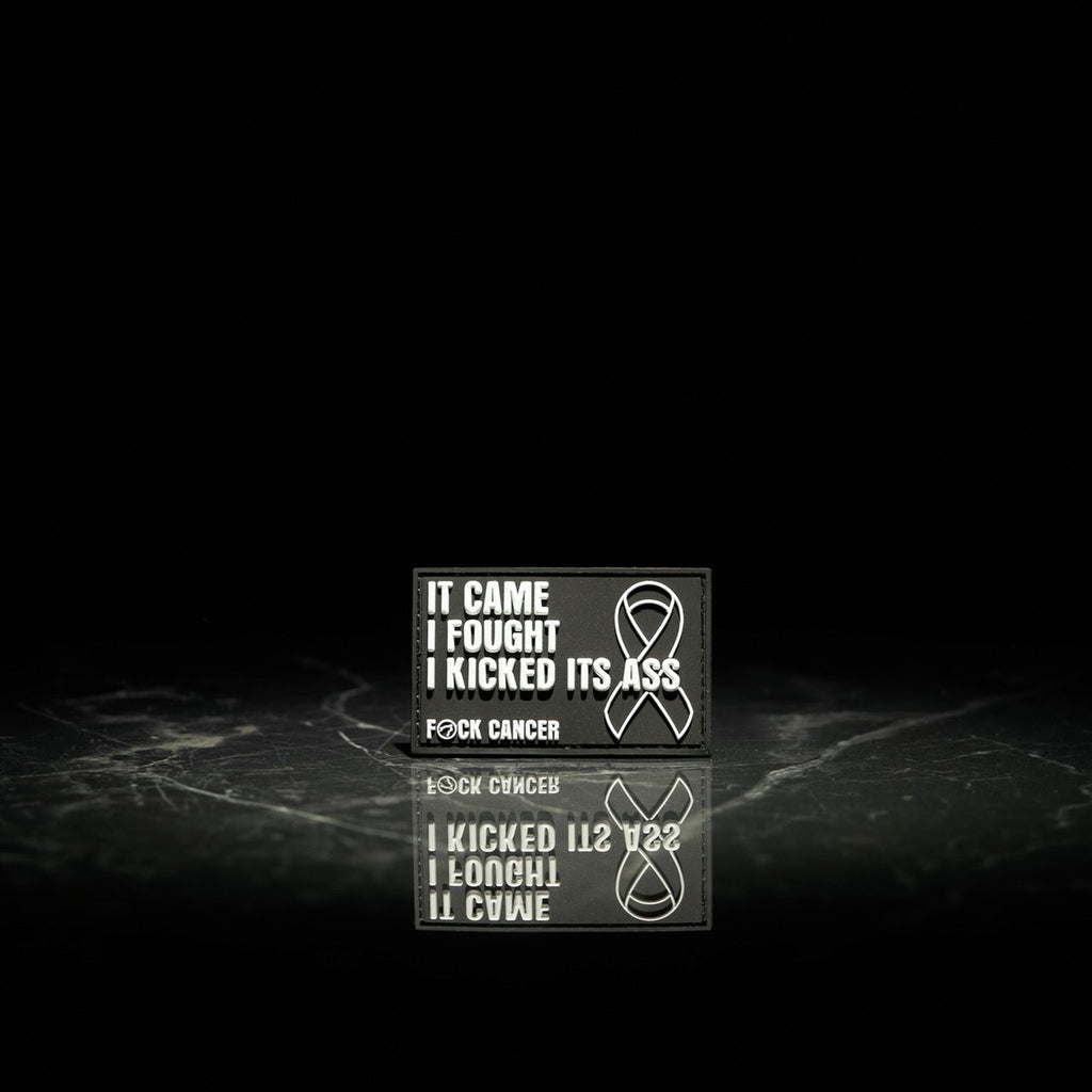 Cancer It Came I Fought I Kicked It?s Ass Patch
